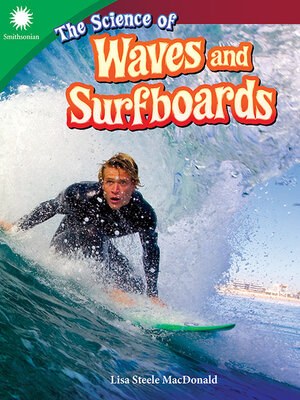 cover image of The Science of Waves and Surfboards